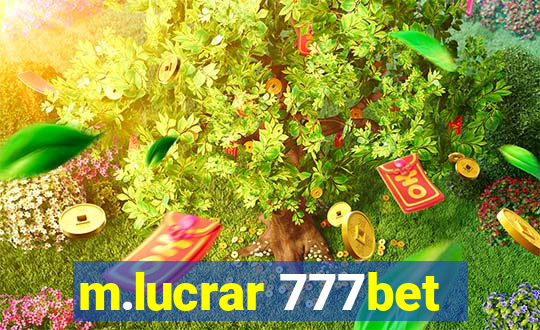 m.lucrar 777bet